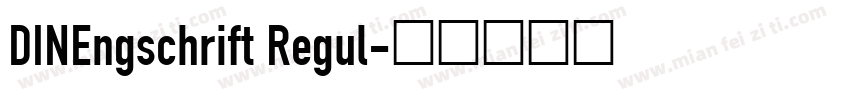 DINEngschrift Regul字体转换
